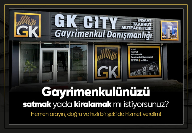 GK CITY Müteahhitlik Gayrimenkul Danışmanlığı