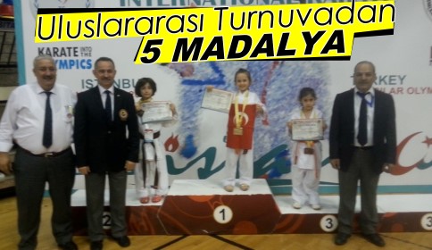 Uluslararası Turnuvadan Beş Madalya