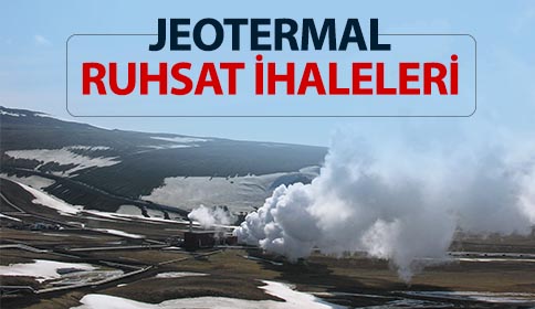 Jeotermal Ruhsat İhaleleri