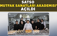 Sakarya'da ilk; SATSO Mutfak Sanatları Akademisi açıldı