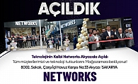 Teknolojinin Kalbi Networks, Akyazı'da Açıldı