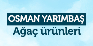 Osman Yarımbaş Ağaç Ürünleri