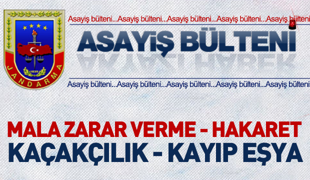 10 Mayıs Asayiş Bülteni