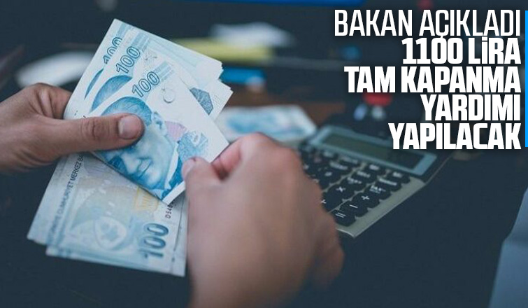 1100 lira tam kapanma yardımı yapılacak