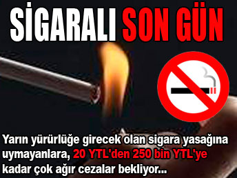 SİGARA YASAĞI YÜRÜLÜKTE