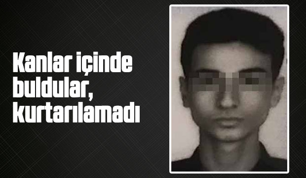 17 yaşındaki gencin sır dolu ölümü