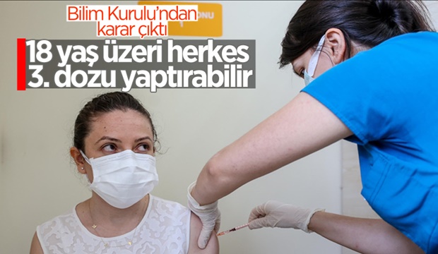 18 yaş üzeri herkes 3. doz yaptırabilecek