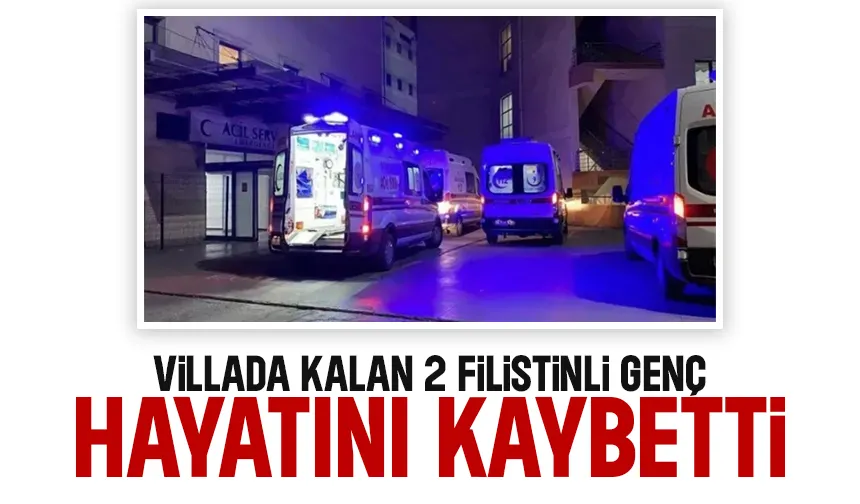 2 Filistinli genç hayatını kaybetti; Ölüm nedenleri araştırılıyor