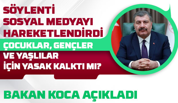 20 yaş altı ne zaman sokağa çıkabilir?