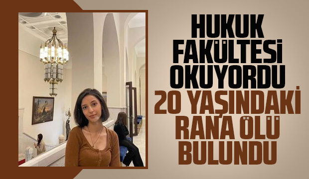 20 yaşındaki rana ölü bulundu