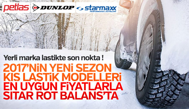 2017 Yeni Sezon Kış Lastikleri Sıtar Rot Balansta