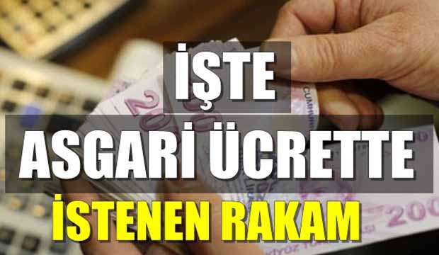 2018 için istenen asgari ücret 