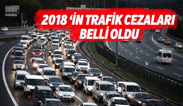 2018 in trafik cezaları belli oldu