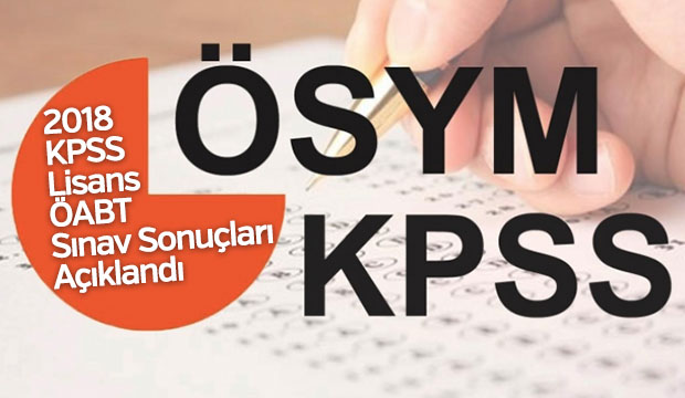 2018 KPSS Lisans ÖABT Sınav Sonuçları Açıklandı