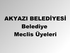 Akyazı Meclis Üyeleri Belli Oldu