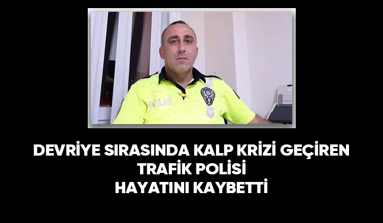 27 yıllık polisten acı haber