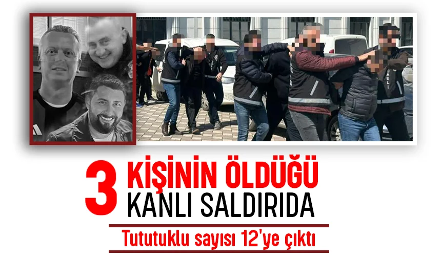 3 kişi ölmüştü, kanlı saldırıda yeni tutuklamalar