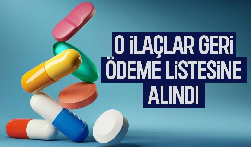 36 ilaç geri ödeme listesine alındı