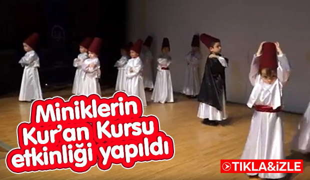 4-6 YAŞ KUR'AN KURSU ETKİNLİĞİ COŞKUYLA YAPILDI