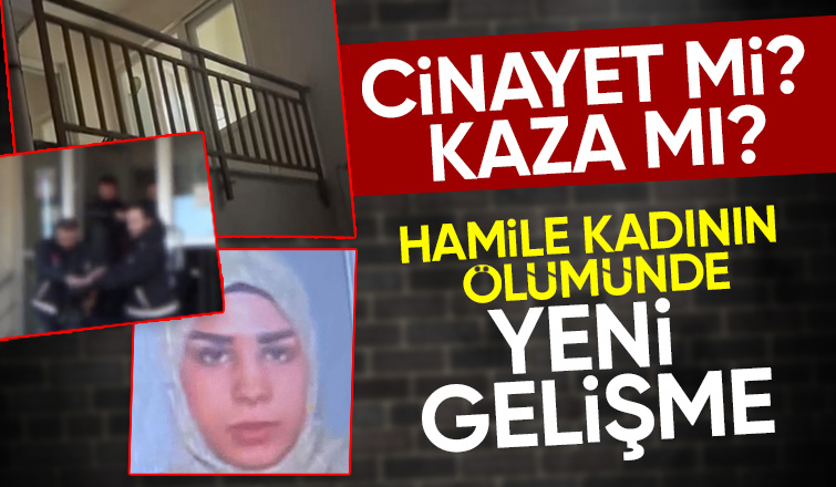 4. kattan düşen hamile kadın ölümünde son durum