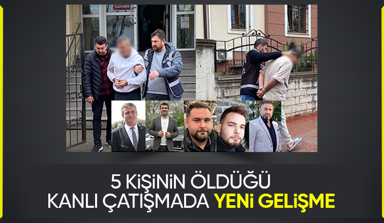 5 kişinin öldüğü çatışmada flaş gelişme