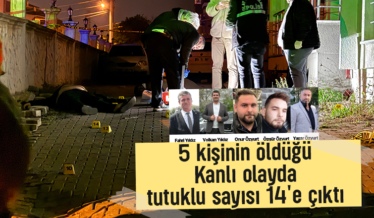 5 kişinin öldüğü çatışmada tutuklu sayısı arttı