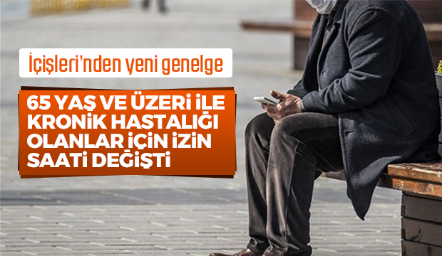 65 yaş üzeri için izin saatleri değişti