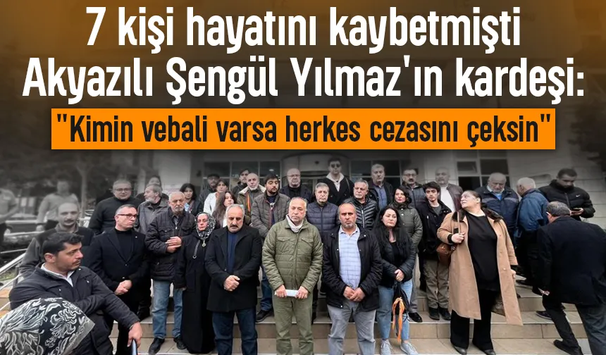7 kişi hayatını kaybetmişti, açıklama yaptılar