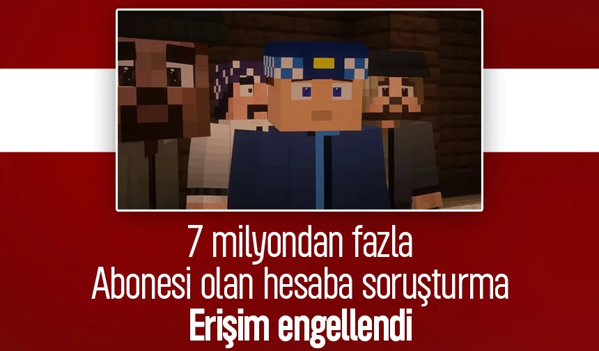 7 milyondan fazla abonesi var; o sayfaya soruşturma