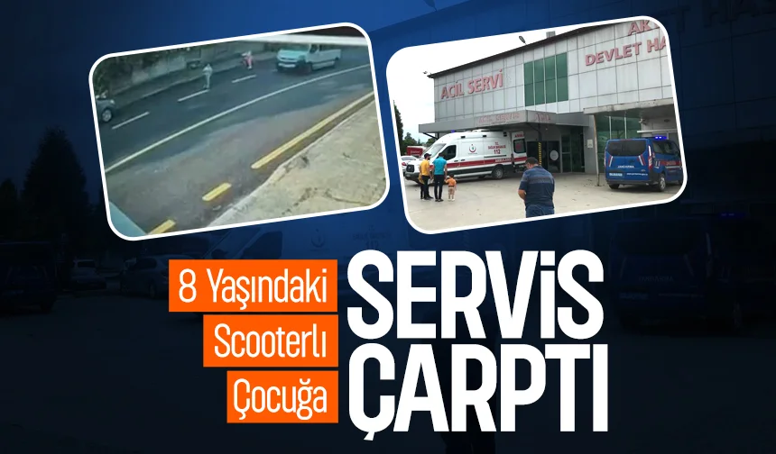 8 yaşındaki çocuğa servis aracı çarptı