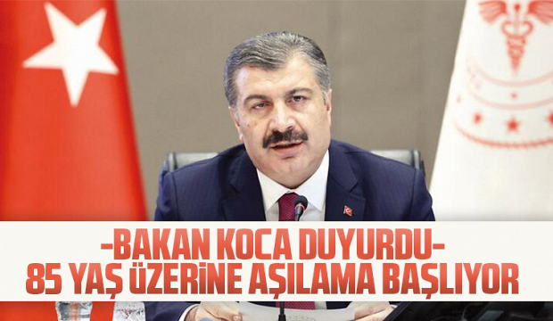 85 yaş üzerine aşılama başlıyor