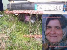 KAMYONETİN ÇARPTIĞI KADIN HAYATINI KAYBETTİ