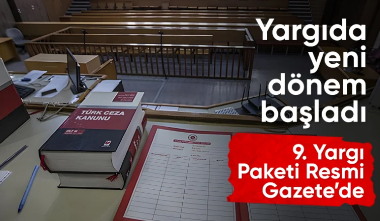 9. Yargı Paketi Resmi Gazete'de yayımlandı