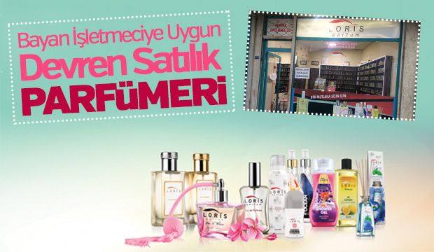 Bayan İşletmeciye Uygun Devren Satılık Parfümcü