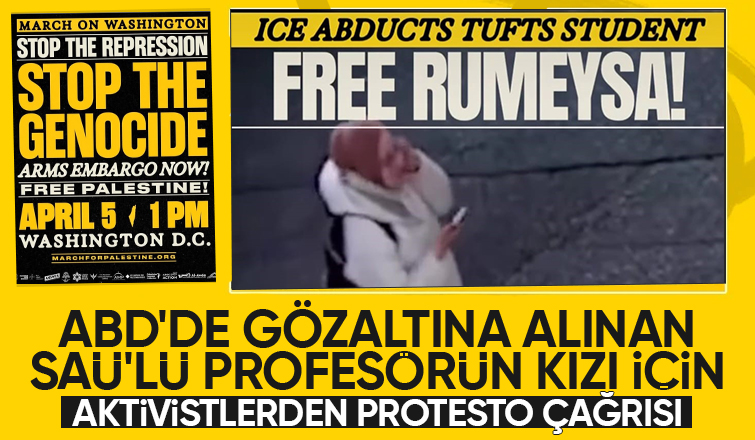 ABD'de gözaltına alınan Rümeysa için protesto çağrısı