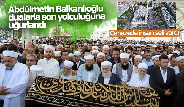 Abdülmetin hoca ebediyete uğurlandı