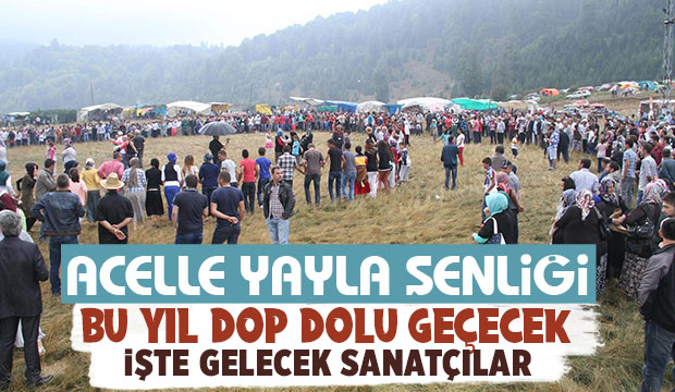 Acelle Şenliği bu yıl dop dolu