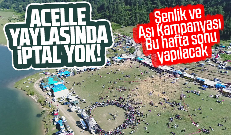 Acelle Yaylasında Kadırga şenlikleri başlıyor