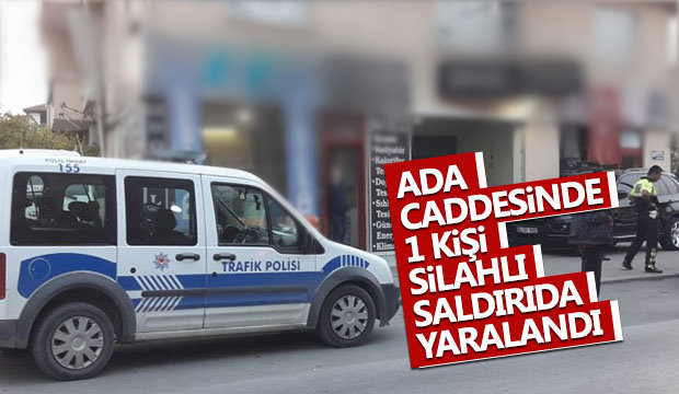 Ada Caddesinde Silahlı Saldırı