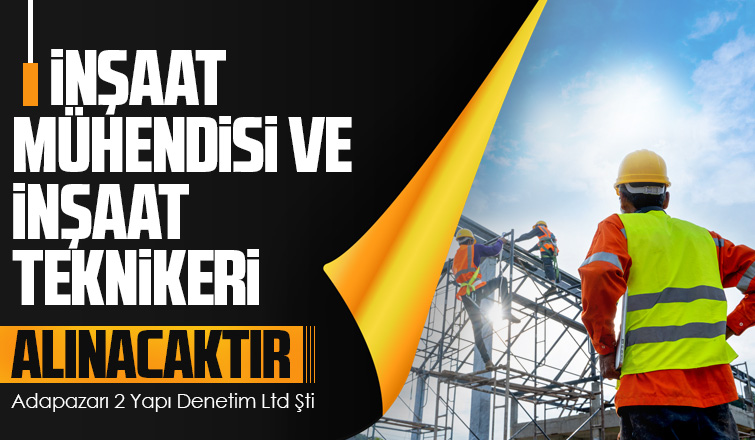 Adapazarı 2 Yapı Denetim Ltd Şti eleman ilanı