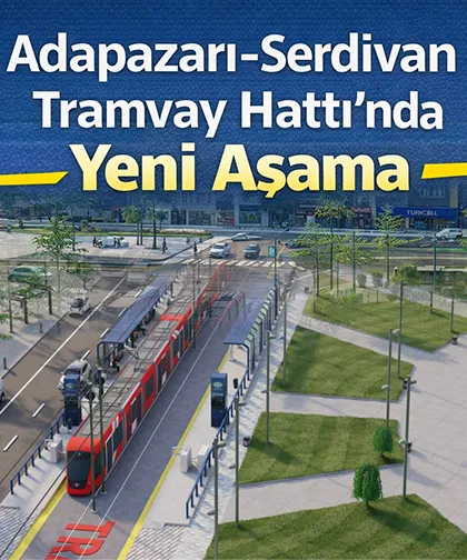Adapazarı-Serdivan Tramvay Hattı için depolama alanı belli oldu