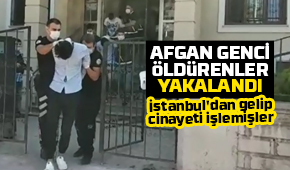 Afgan genci öldürmüşleri, yakalandılar