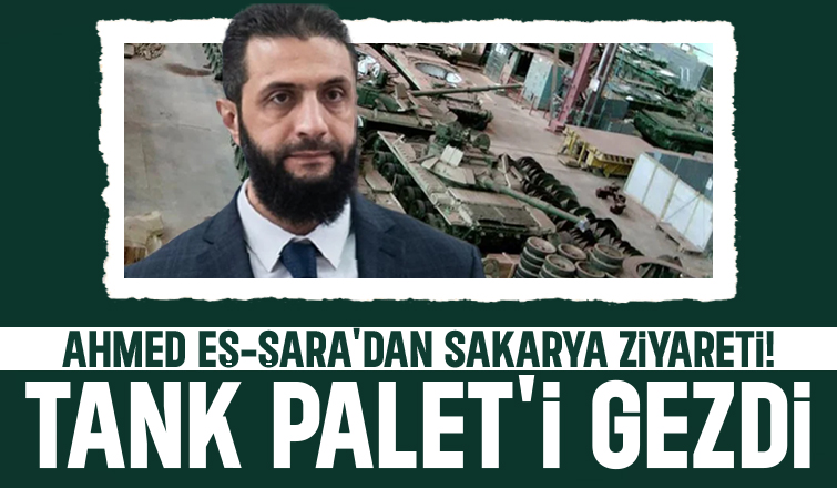 Ahmed eş-Şara'dan sürpriz Tank Palet ziyareti