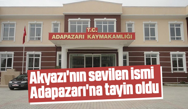 Ahmet Amasya Adapazarı'na tayin oldu
