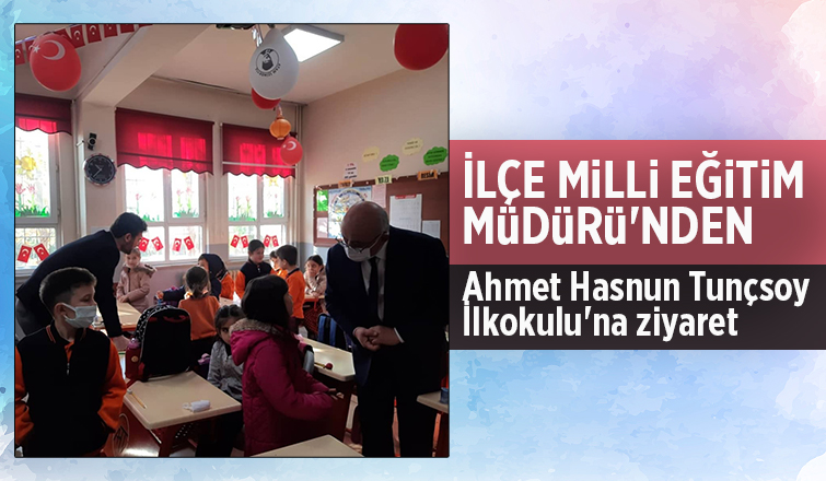 Ahmet Hasnun Tunçsoy İlkokulu'nu ziyaret ettiler