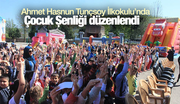 AHMET HASNUN TUNÇSOY İLKOKULUNDA ÇOCUK ŞENLİĞİ