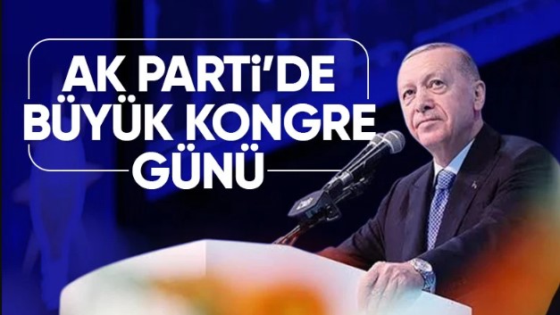 AK Parti'de büyük kongre günü