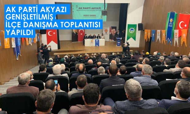 AK Parti İlçe Danışma Meclisi Toplantısı gerçekleşti