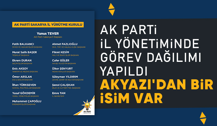AK Parti Sakarya yönetiminde görev dağılımı yapıldı