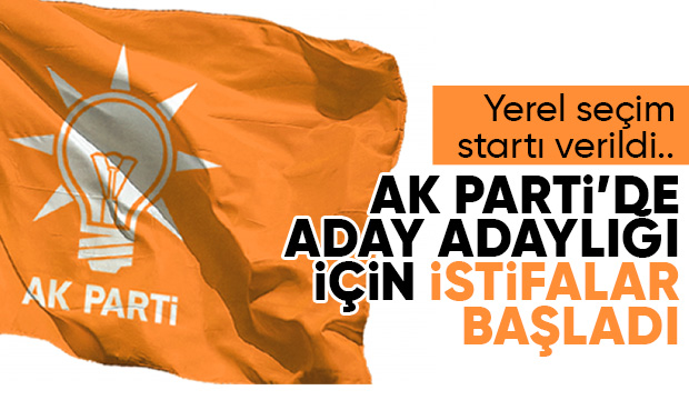 AK Parti’de aday adaylığı için istifalar başladı